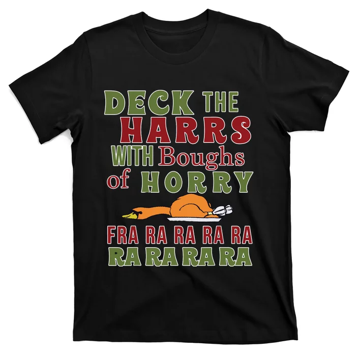 Deck The Harrs Fra Ra Ra Funny Turkey T-Shirt