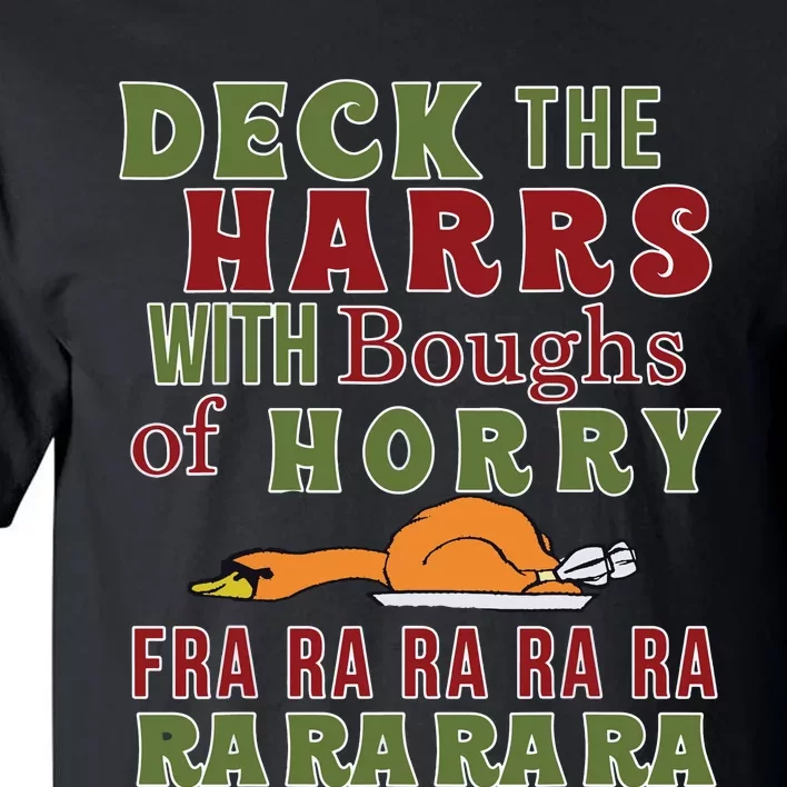 Deck The Harrs Fra Ra Ra Funny Turkey Tall T-Shirt