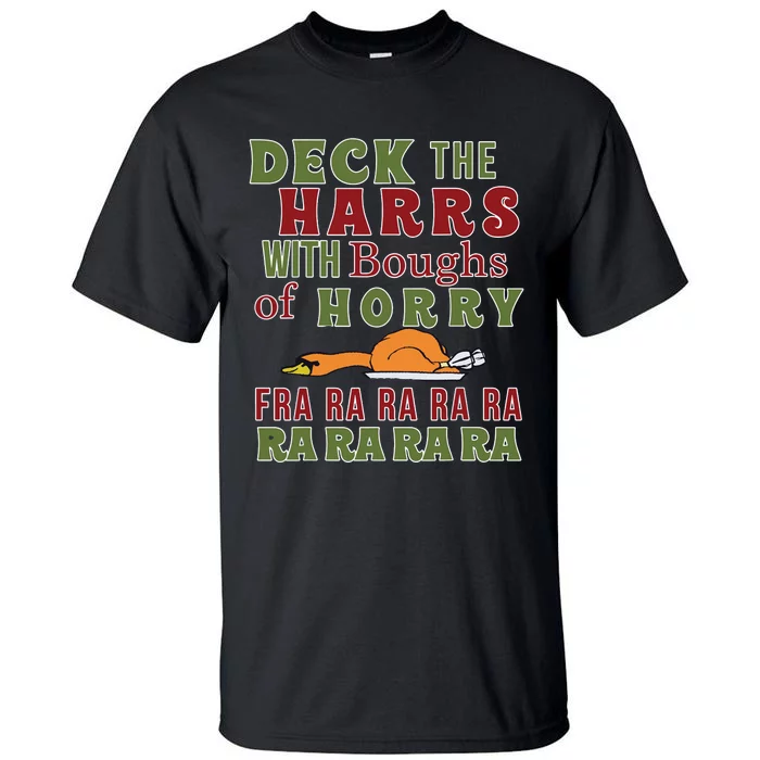 Deck The Harrs Fra Ra Ra Funny Turkey Tall T-Shirt