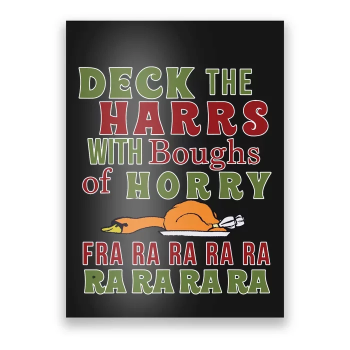 Deck The Harrs Fra Ra Ra Funny Turkey Poster