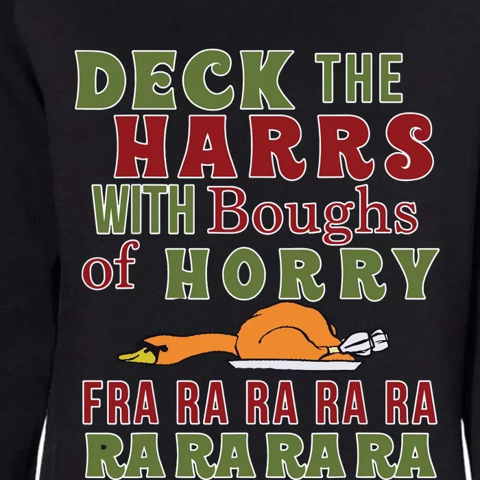 Deck The Harrs Fra Ra Ra Funny Turkey Womens California Wash Sweatshirt