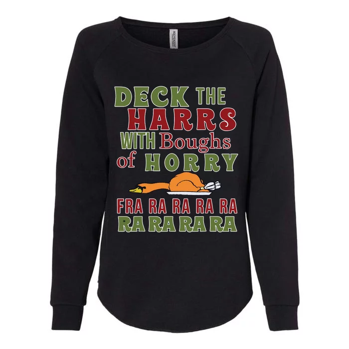 Deck The Harrs Fra Ra Ra Funny Turkey Womens California Wash Sweatshirt