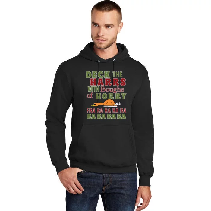 Deck The Harrs Fra Ra Ra Funny Turkey Tall Hoodie