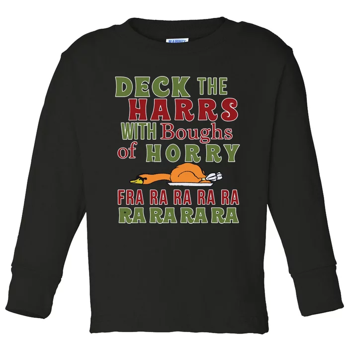 Deck The Harrs Fra Ra Ra Funny Turkey Toddler Long Sleeve Shirt