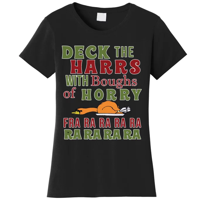 Deck The Harrs Fra Ra Ra Funny Turkey Women's T-Shirt