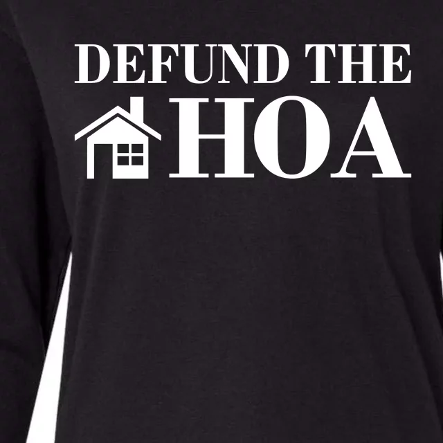 Defund The Hoa Anti Homeowner Association Womens Cotton Relaxed Long Sleeve T-Shirt