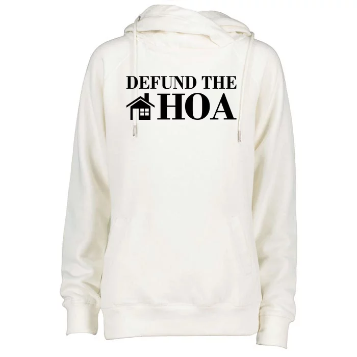 Defund The Hoa Anti Homeowner Association Womens Funnel Neck Pullover Hood