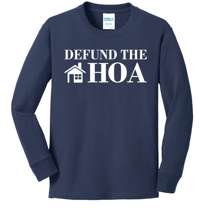 Defund The Hoa Anti Homeowner Association Kids Long Sleeve Shirt