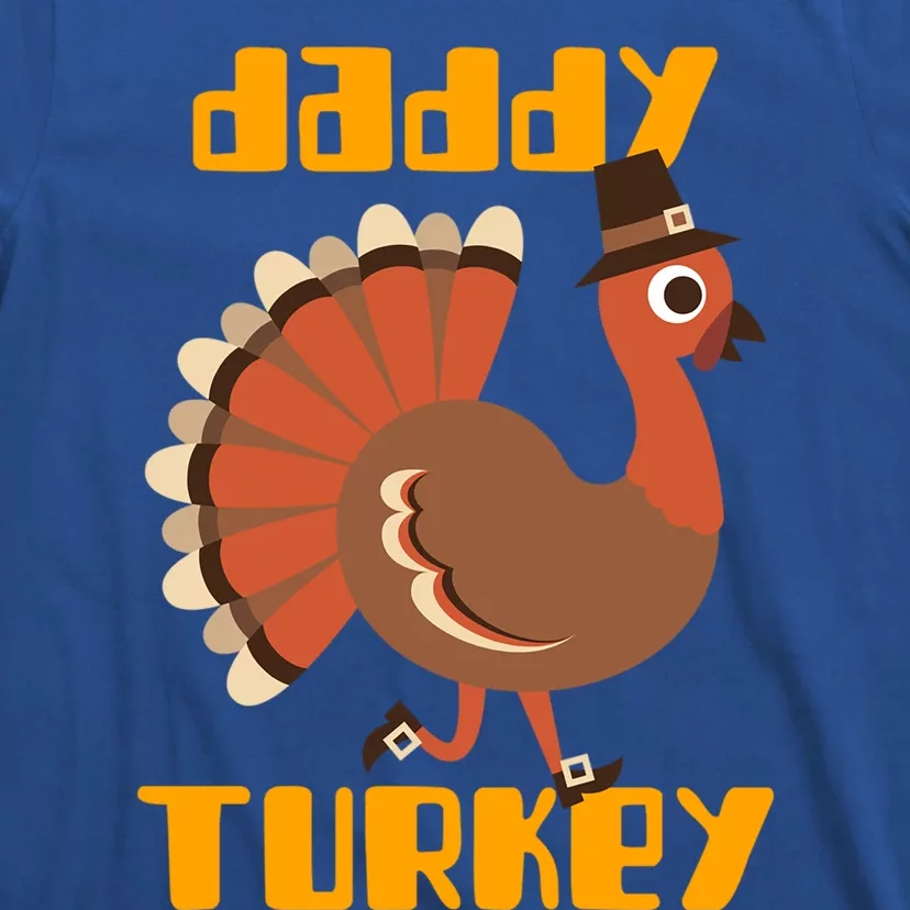 Daddy Turkey Happy Thanksgiving Matching Turkey Family Gift T-Shirt