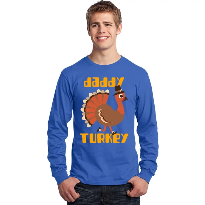 Daddy Turkey Happy Thanksgiving Matching Turkey Family Gift Tall Long Sleeve T-Shirt