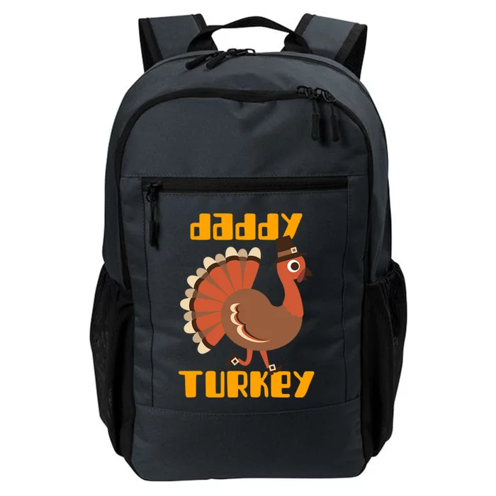 Daddy Turkey Happy Thanksgiving Matching Turkey Family Gift Daily Commute Backpack