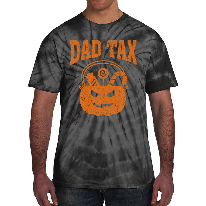 Dad Tax Halloween Trick Or Treat Candy Pumkin Funny Dad Joke Tie-Dye T-Shirt