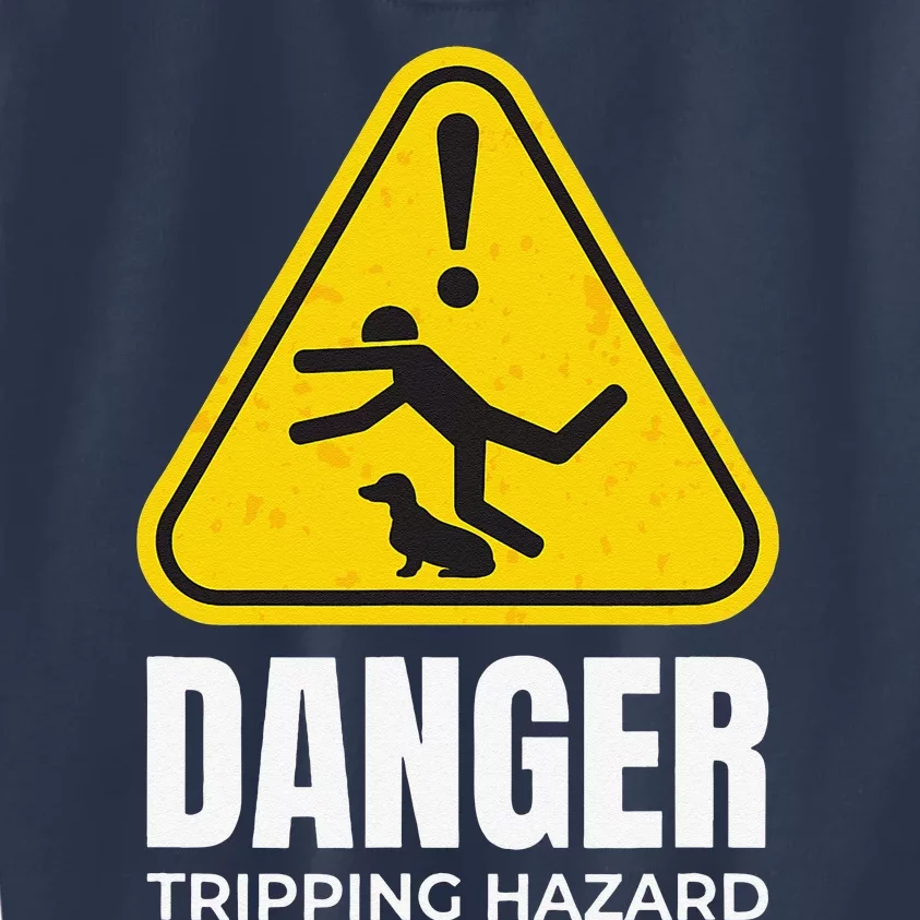 Danger Tripping Hazard Funny Wiener Dog Dachshund Kids Sweatshirt