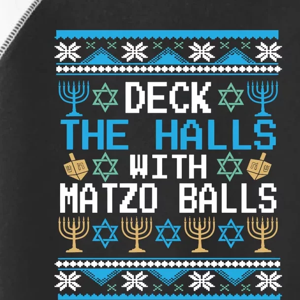 Deck The Halls With Matzo Balls Ugly Hanukkah Christmas Toddler Fine Jersey T-Shirt