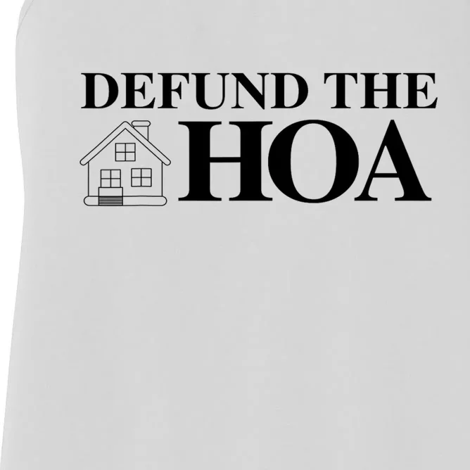 DEFUND THE HOA Homeowners Association Design Women's Racerback Tank