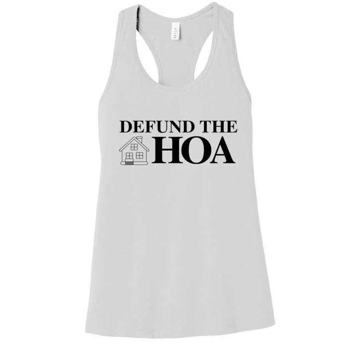 DEFUND THE HOA Homeowners Association Design Women's Racerback Tank