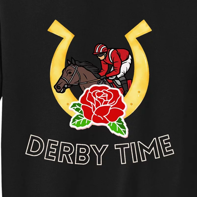 Derby Time Horse Racing 150th Derby Day 2024 Tall Sweatshirt