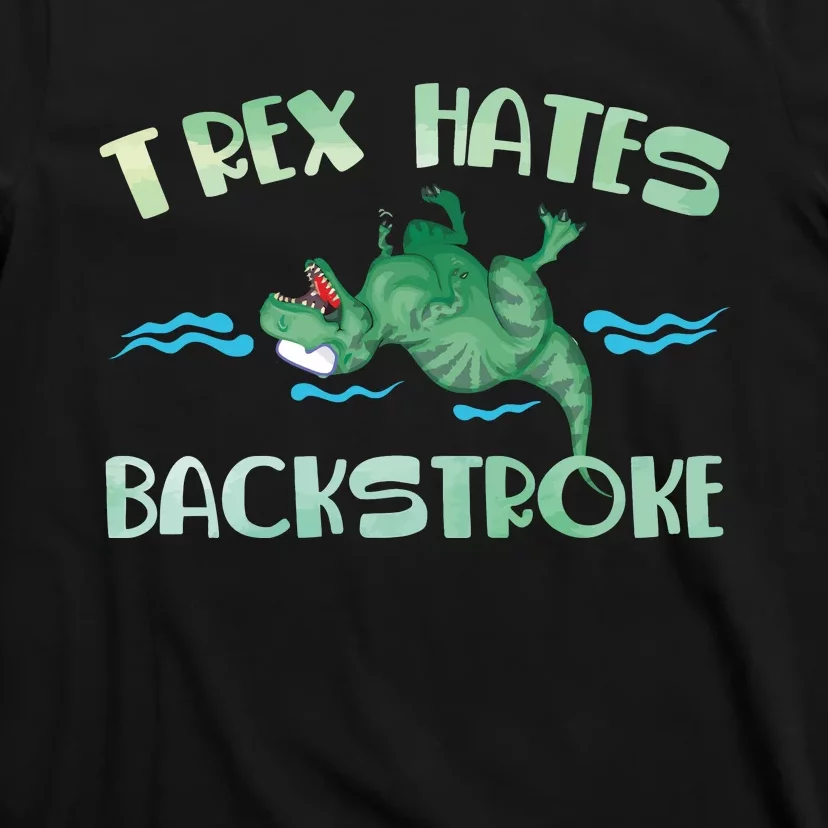 Dinosaur Trex Hates Backstroke T-Shirt