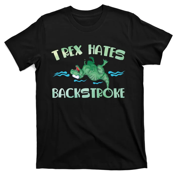 Dinosaur Trex Hates Backstroke T-Shirt