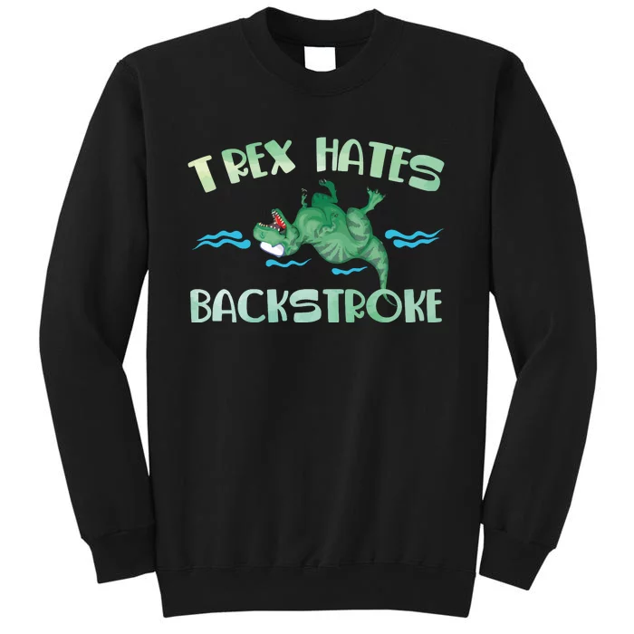 Dinosaur Trex Hates Backstroke Tall Sweatshirt