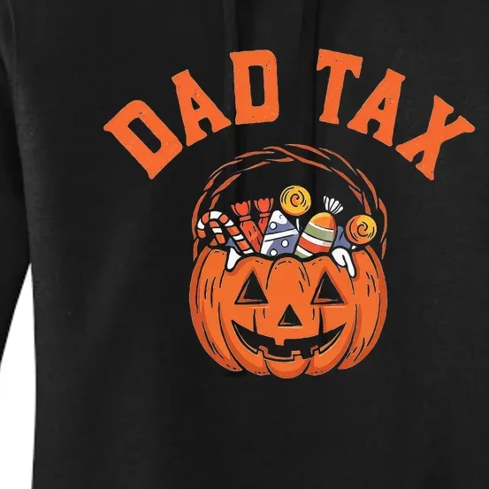 Dad Tax Halloween Halloween Dad Joke Women's Pullover Hoodie