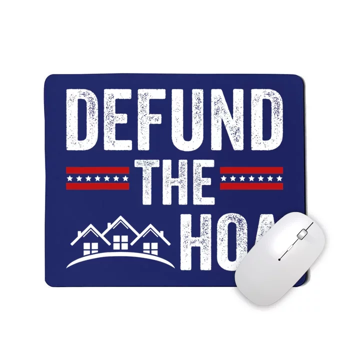 DEFUND THE HOA Homeowners Association Mousepad