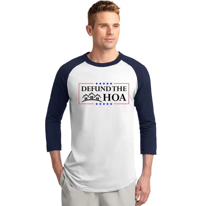 DEFUND THE HOA Homeowners Association Design Baseball Sleeve Shirt