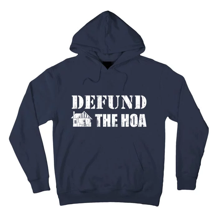 Defund The HOA Design Tall Hoodie