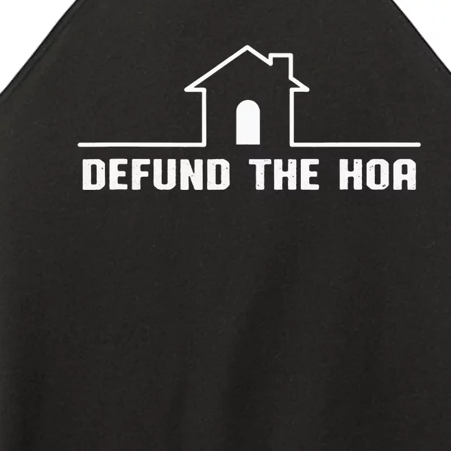 Defund The Hoa Women’s Perfect Tri Rocker Tank