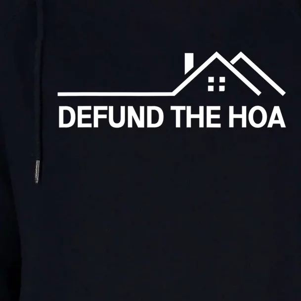 Defund The HOA Homeowners Association Home Owners Managed Association. Womens Funnel Neck Pullover Hood