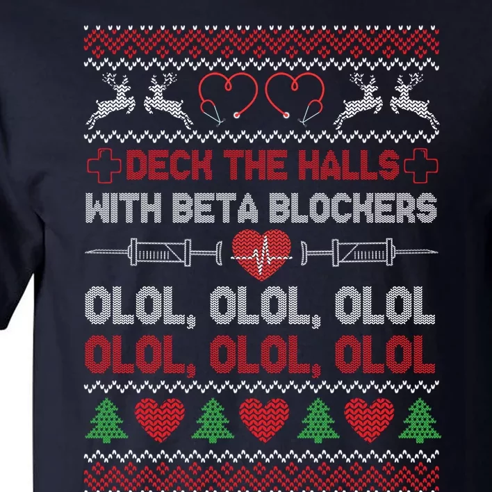 Deck The Halls With Beta Blockers Tall T-Shirt