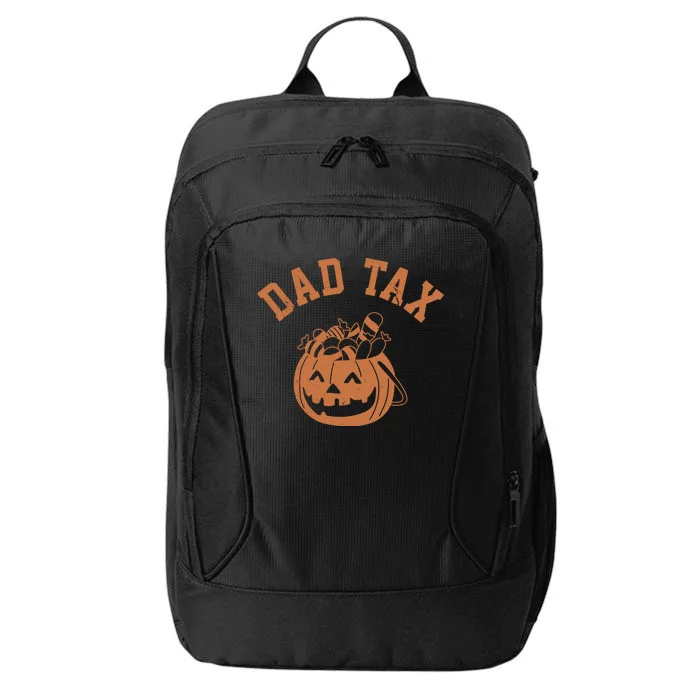 Dad Tax Halloween Trick Or Treat Funny City Backpack