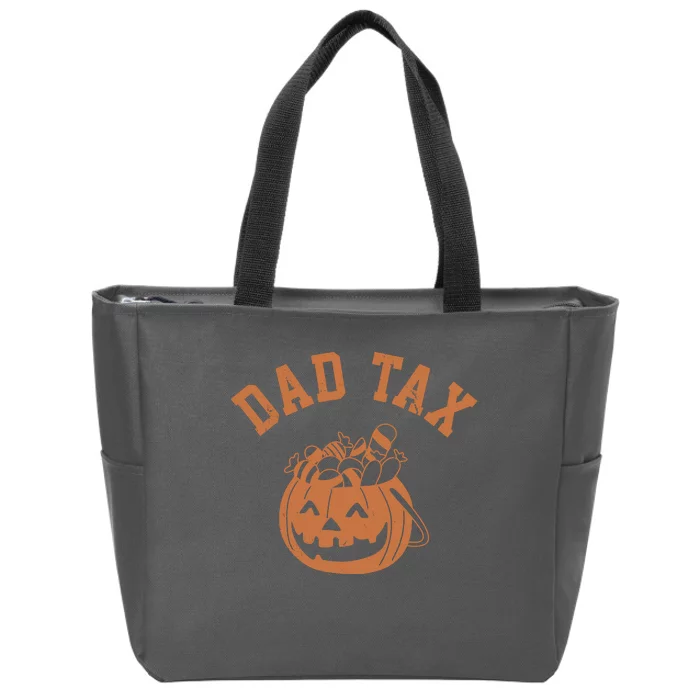 Dad Tax Halloween Trick Or Treat Funny Zip Tote Bag