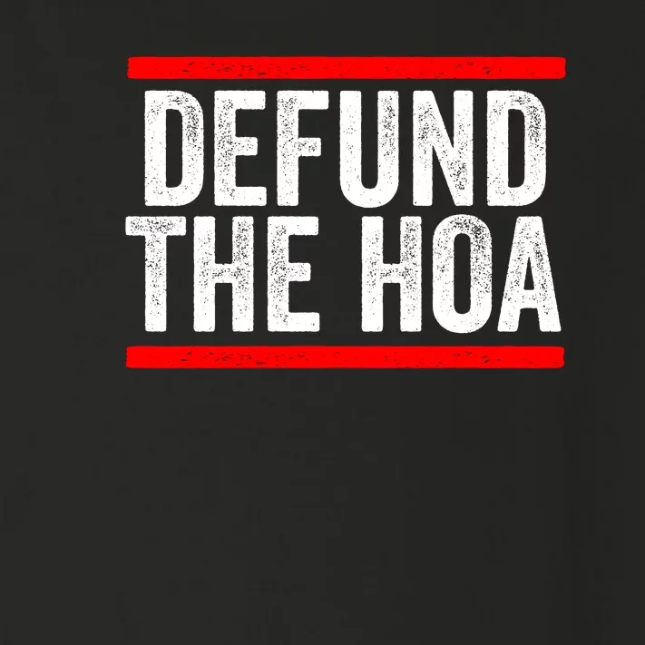 Defund The Hoa Homeowners Association Toddler Long Sleeve Shirt