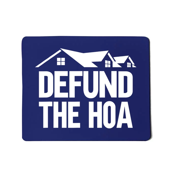 Defund The HOA Design Homeowners Mousepad