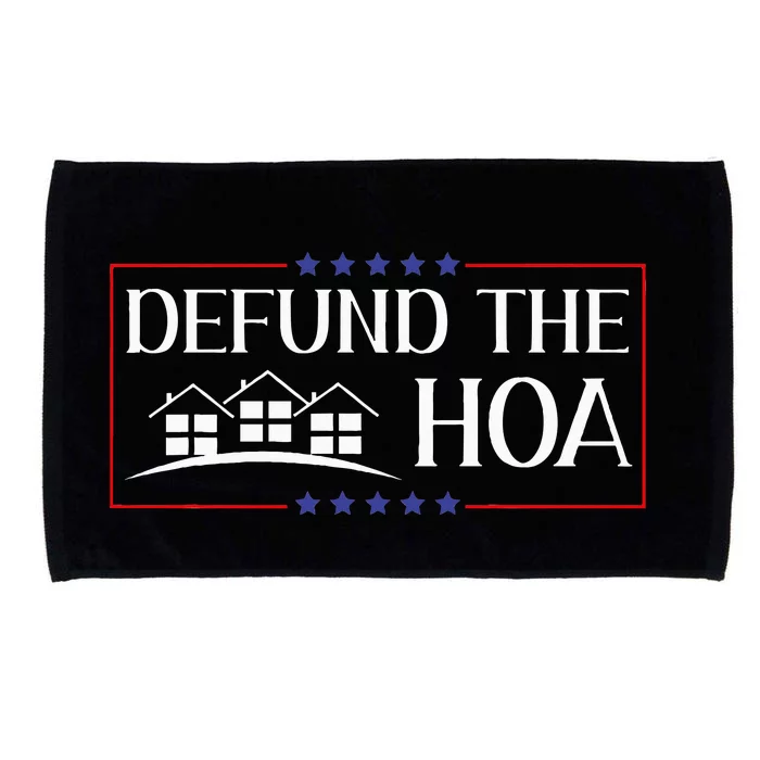 Defund The Hoa Homeowners Association Social Justice Microfiber Hand Towel