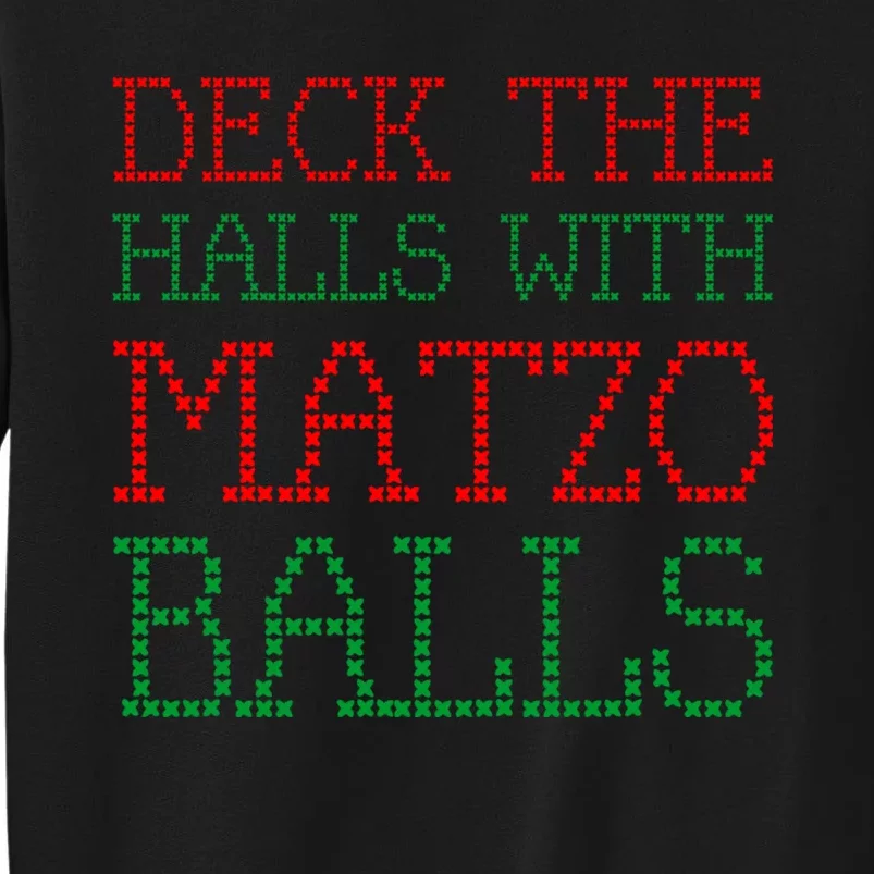 Deck The Halls With Matzo Balls Tall Sweatshirt