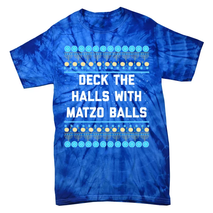 Deck The Halls With Matzo Balls Funny Jewish Tie-Dye T-Shirt