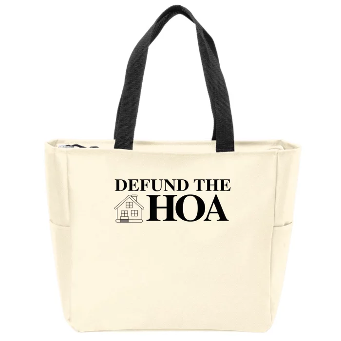 DEFUND THE HOA Homeowners Association Design Zip Tote Bag