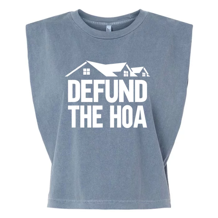 Defund The HOA Garment-Dyed Women's Muscle Tee