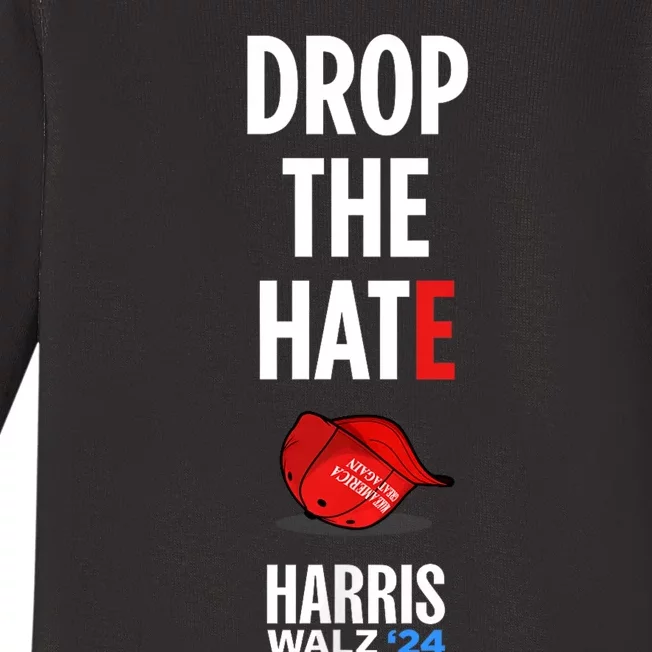 Drop The Hate No Maga Hat Vote Kamala Harris Tim Walz 24 Baby Long Sleeve Bodysuit