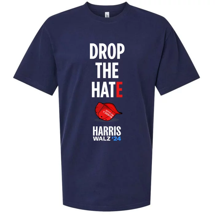 Drop The Hate No Maga Hat Vote Kamala Harris Tim Walz 24 Sueded Cloud Jersey T-Shirt