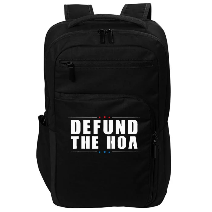 Defund the HOA Anti Home Owners Association Impact Tech Backpack