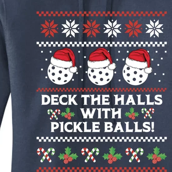 Deck The Halls Pickle Balls Ugly Christmas Pickleball Memes Gift Women's Pullover Hoodie