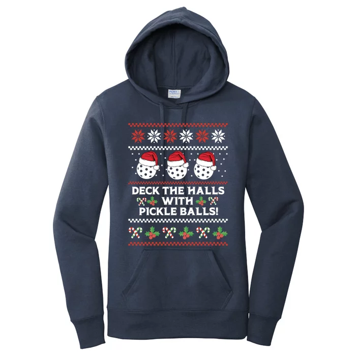 Deck The Halls Pickle Balls Ugly Christmas Pickleball Memes Gift Women's Pullover Hoodie