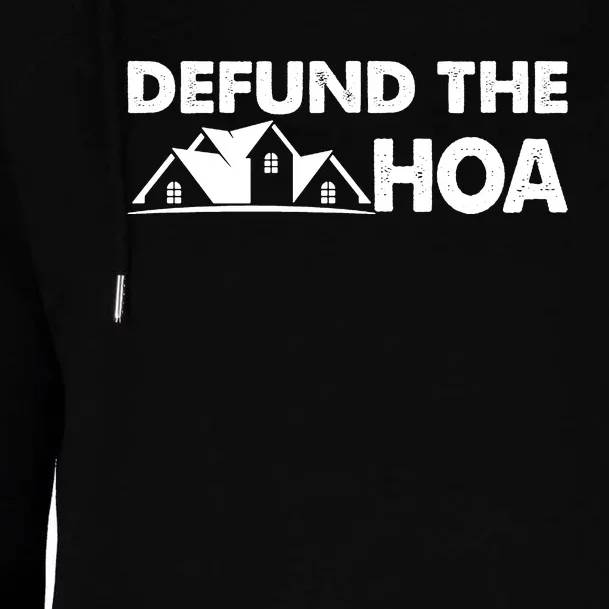 DEFUND THE HOA Homeowners Association Womens Funnel Neck Pullover Hood