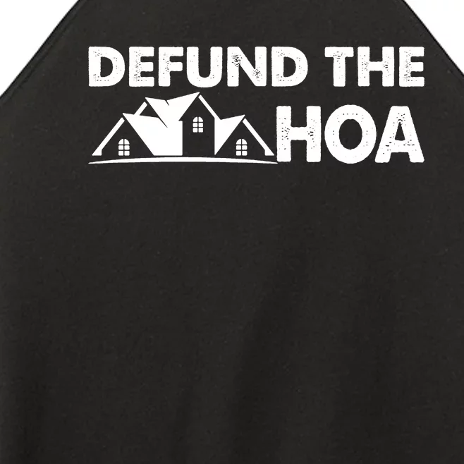 DEFUND THE HOA Homeowners Association Women’s Perfect Tri Rocker Tank