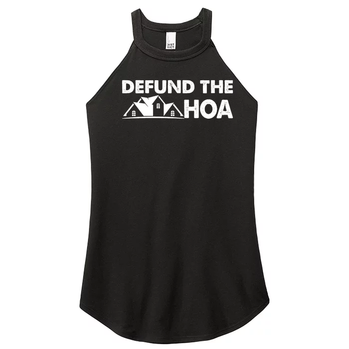 DEFUND THE HOA Homeowners Association Women’s Perfect Tri Rocker Tank