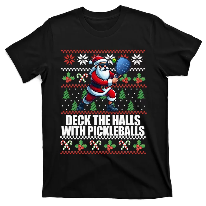 DECK THE HALLS PICKLE BALLS Ugly Christmas Pickleball Memes T-Shirt