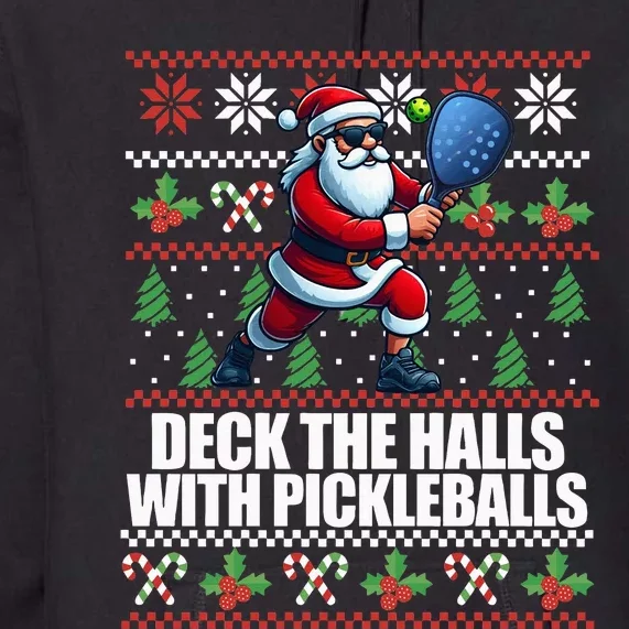 DECK THE HALLS PICKLE BALLS Ugly Christmas Pickleball Memes Premium Hoodie